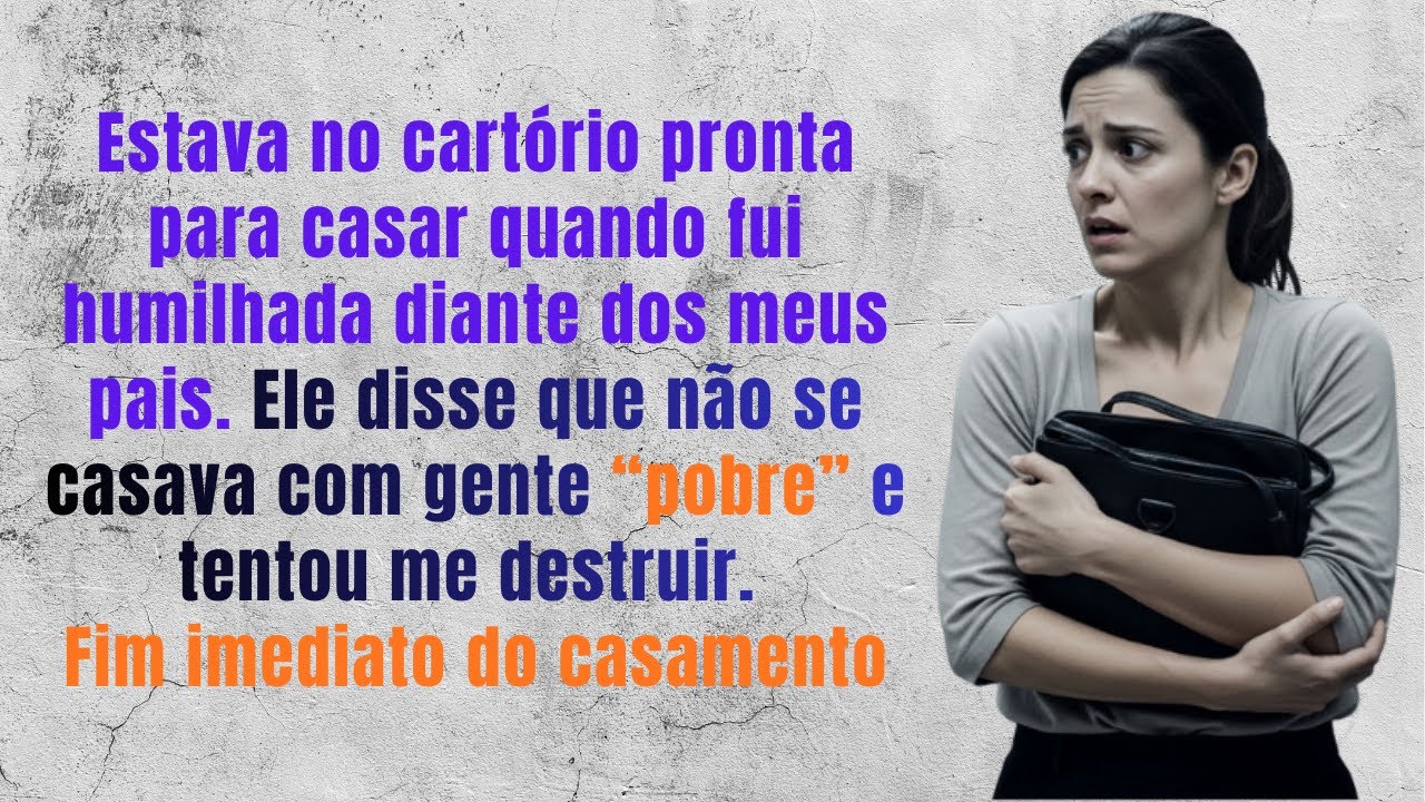 No cartório, noivo desistiu do casório  'Não caso com pobre'  Quando olhou para os meus pais simp