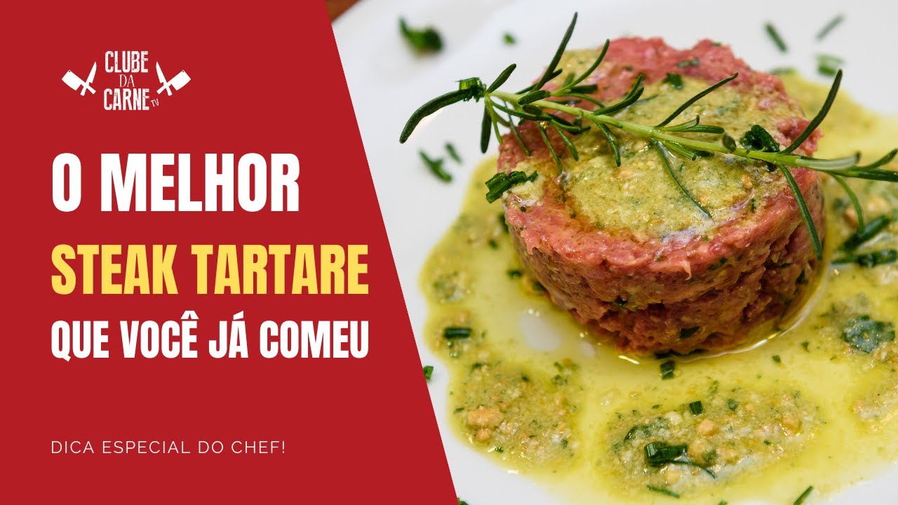 O Melhor Steak Tartare do Mundo - Receita fácil e prática do chef - Clube da Carne TV