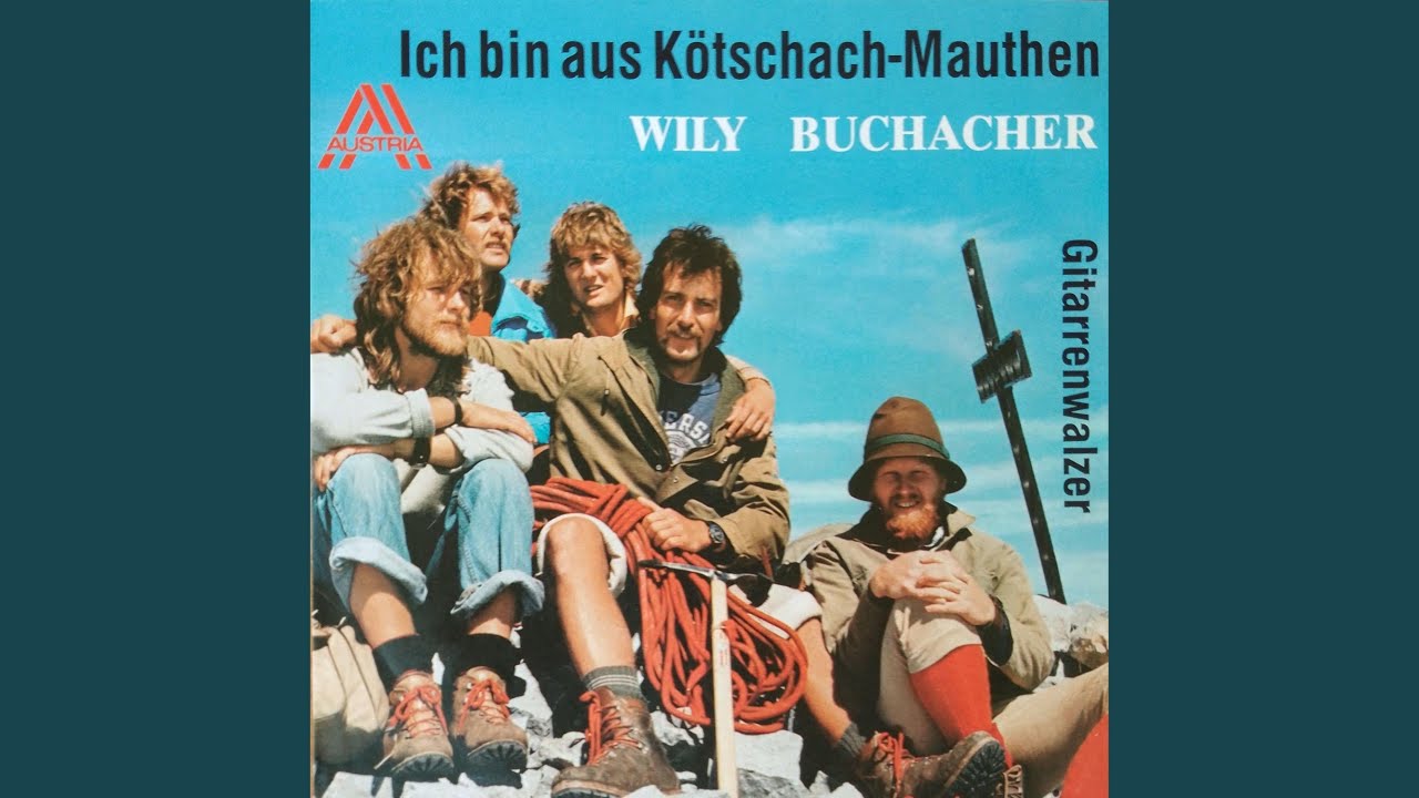 Ich bin aus Kötschach Mauthen, Original