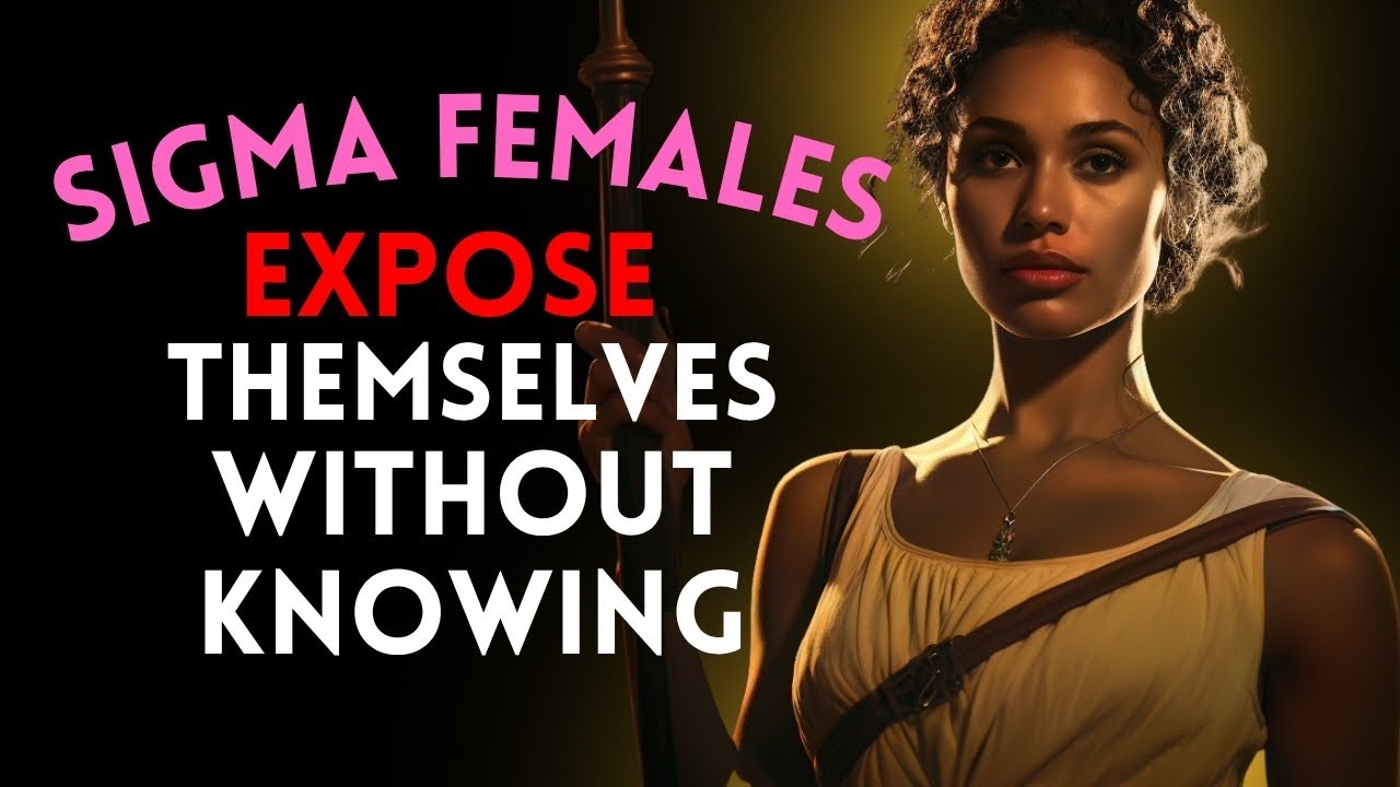 14 Things Men Notice In A Sigma Female
