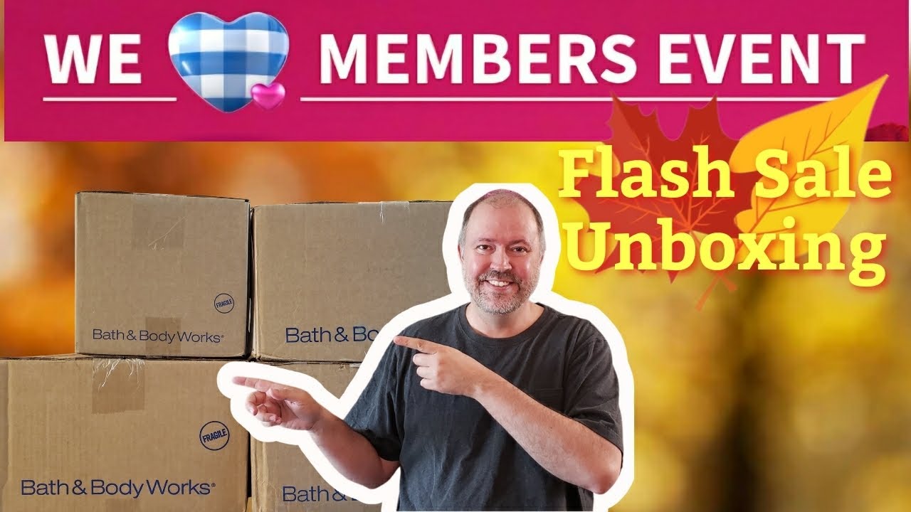 Bath and Body Works Member Appreciation Flash Sale Unboxing