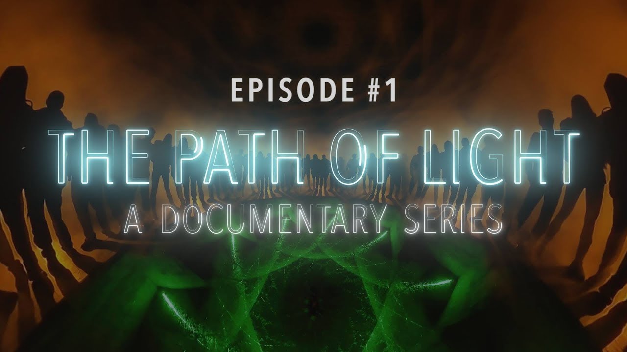 The Path Of Light - A Documentary Series - Episode #1