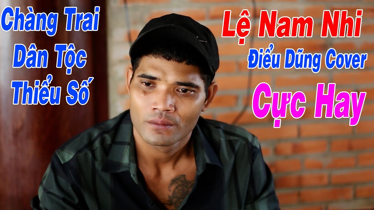 Lệ Nam Nhi - Danh Tuấn Trung | Điểu Dũng Cover | Chàng Trai Dân Tộc Thiểu Số Có Giọng Hát Cực Hay