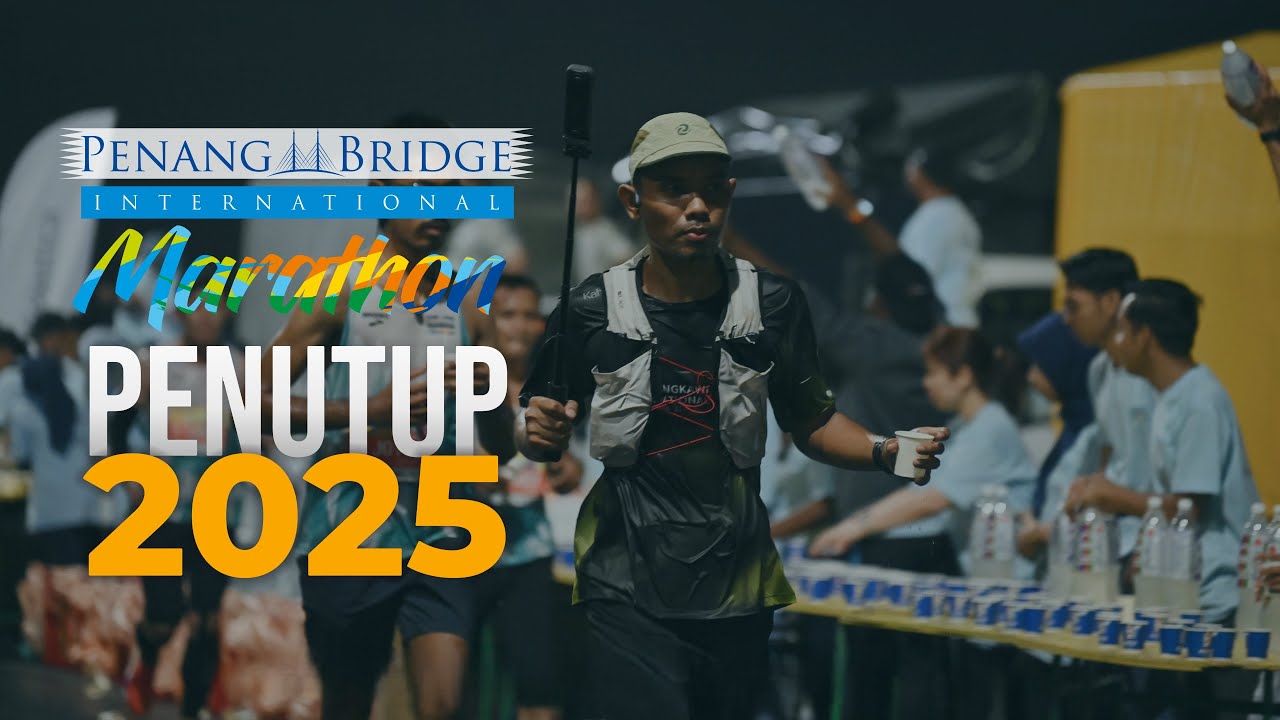 Penang Bridge International Marathon | Penutup 2025