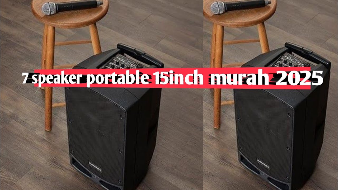 harga 7 speaker portable 15 inch murah 2025