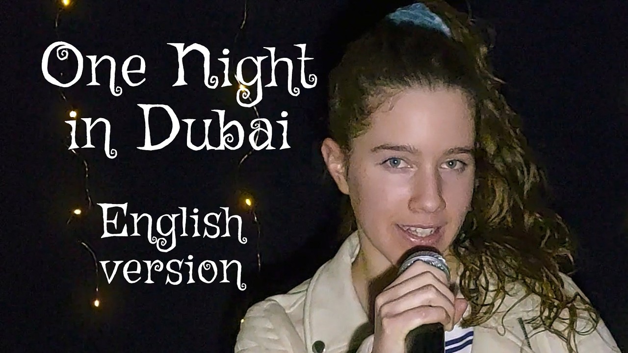 One Night In Dubai - Arash - English version (cover by Daria Bielejewska) 