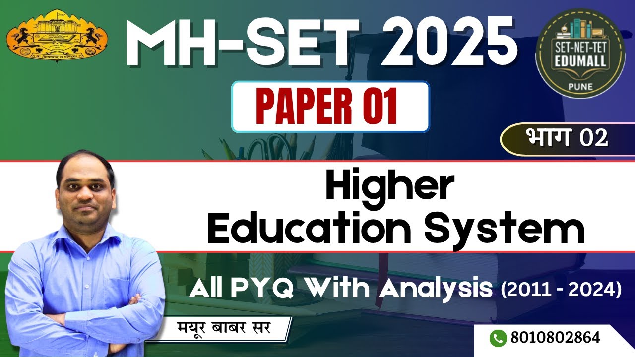 MH-SET | Higher Education System Part - 2 | All PYQ With Analysis | By - Mayur Sir