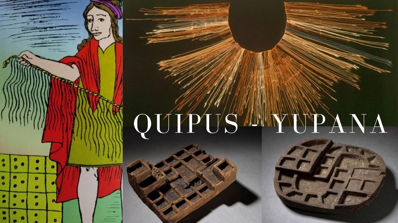 QUIPU - YUPANA!!! Métodos matemáticos de los Incas.