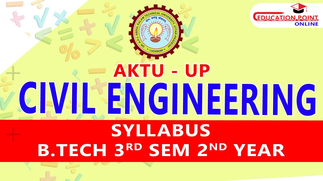 Civil Engineering (CE) AKTU B.Tech 3rd Sem 2nd Year Syllabus | AKTU CE 3rd Sem Syllabus