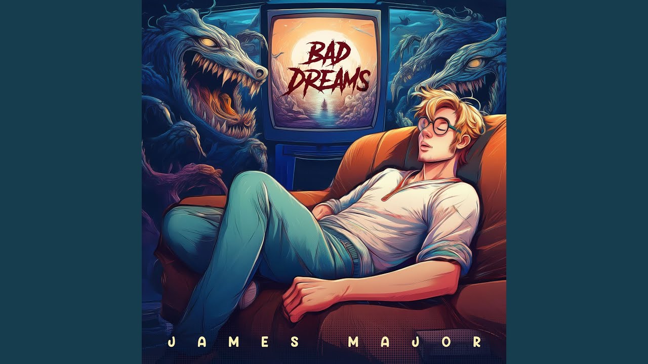 Bad Dreams