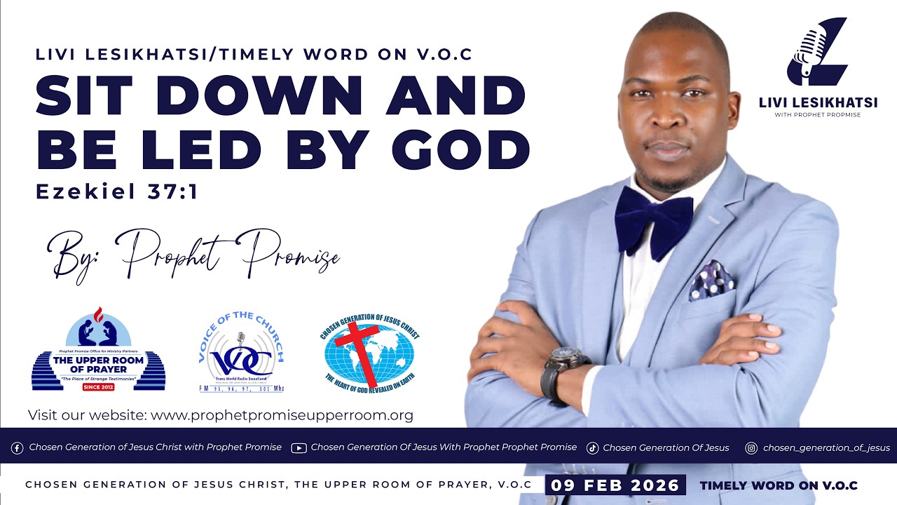 Livi Lesikhatsi Radio Program 9 Feb 2026   Sit Down and be led by God