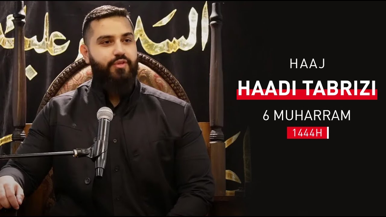 6 Muharram 1444 - Haaj Hadi Tabrizi - Alrasool Islamic Center in Memphis