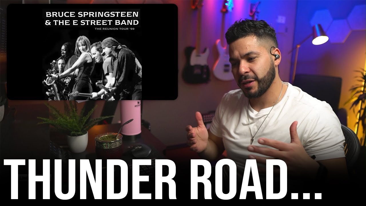 Bruce Springsteen's Thunder Road (Reaction!)