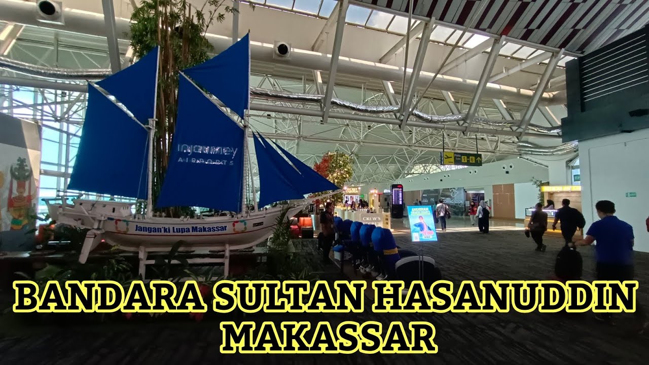 Bandara Sultan Hasanuddin Makassar / Mlaku Mangan