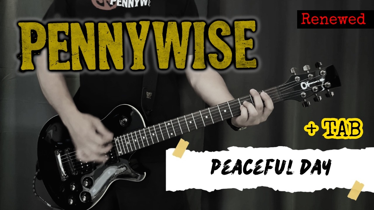 Pennywise - Peaceful Day (Guitar Cover + TAB on Screen)