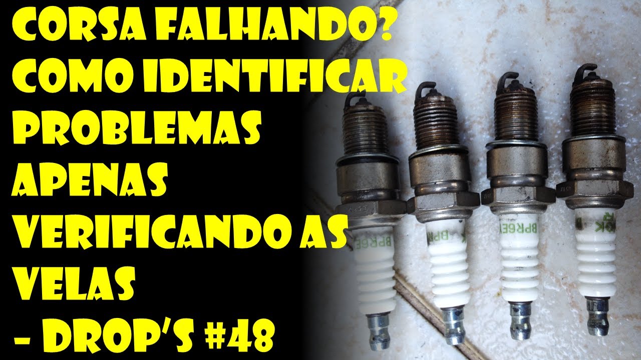 Corsa Falhando? Como Identificar Problemas Apenas Verificando as Velas! | Dr. Corsa