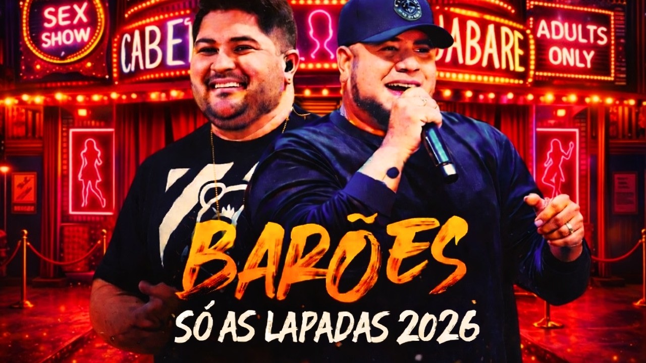 SÓ AS LAPADAS 2026 ⚡ AS MAIS TOCADAS DO MOMENTO | NA PEGADA DOS BARÕES