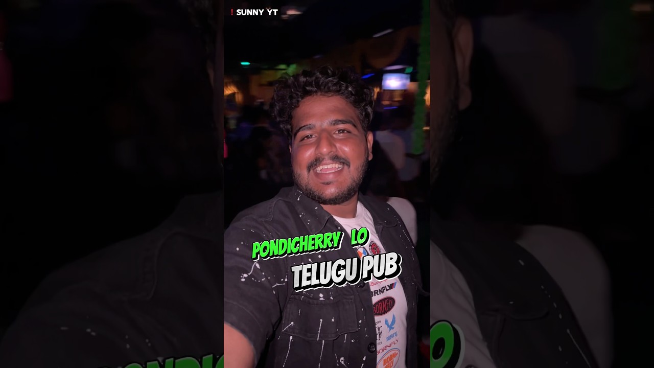 Pondicherry Lo Mana Telugu Pub 😱 #pondicherry #pub #frenchcolony #pondicherrytrip #telugu #sunnyyt