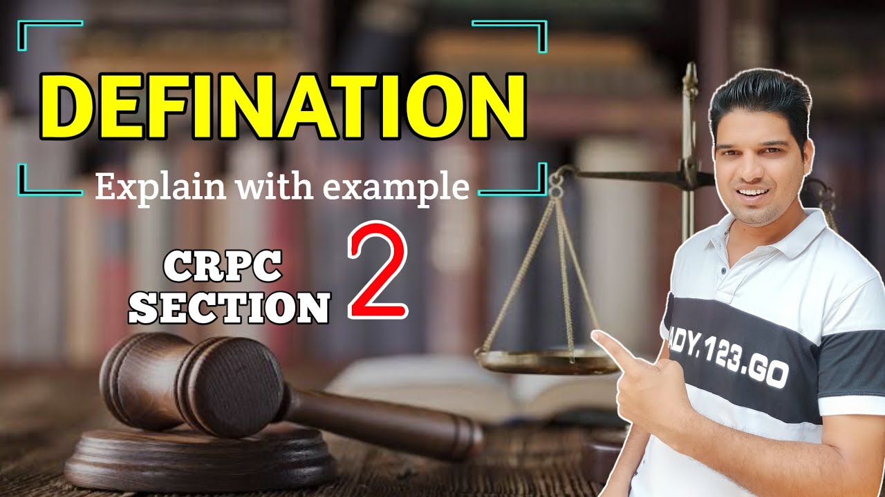 crpc section 2 defination crpc 2 explain crpc chapter 1 sec 2 of crpc 1973 karantube