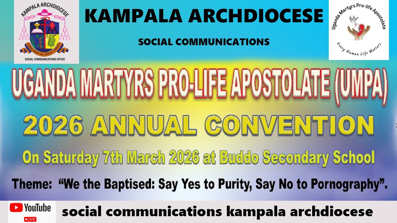 UGANDA MARTYRS PRO-LIFE APOSTOLATE ANNUAL CONVENTION 2026