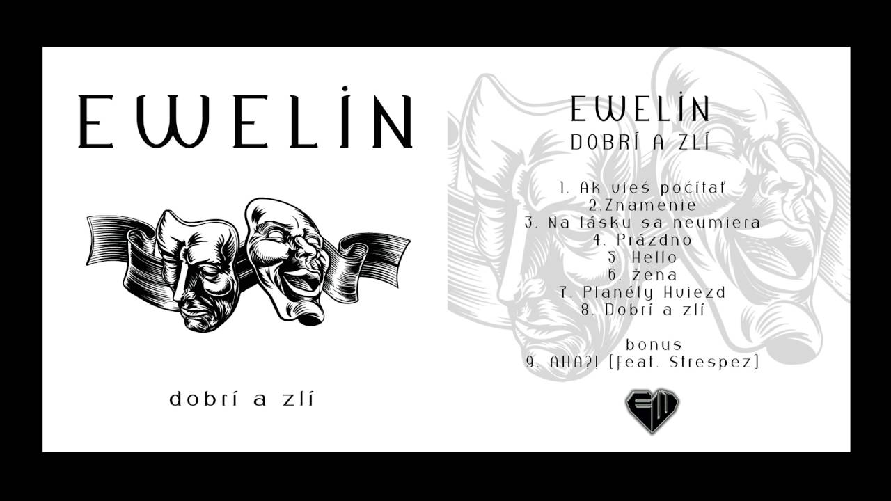 EWELIN -  Dobrí a zlí  [FULL ALBUM 2016]