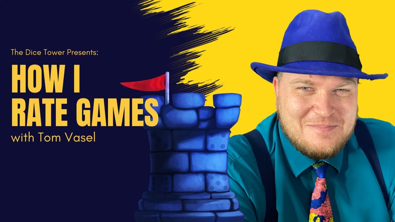 How I Rate Games - with Tom Vasel