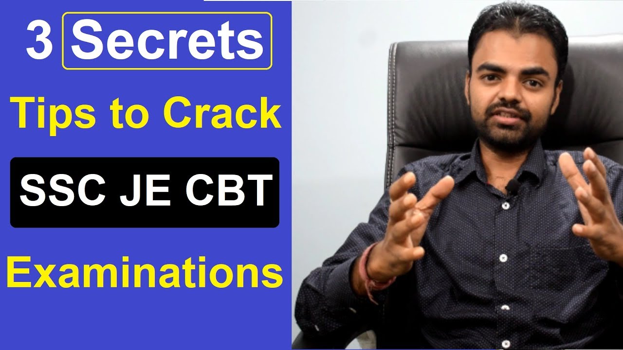 How to Crack SSC JE 2019 Mechanical, Civil, Electrical Exam in First Attempt, Preparation Tips Crack
