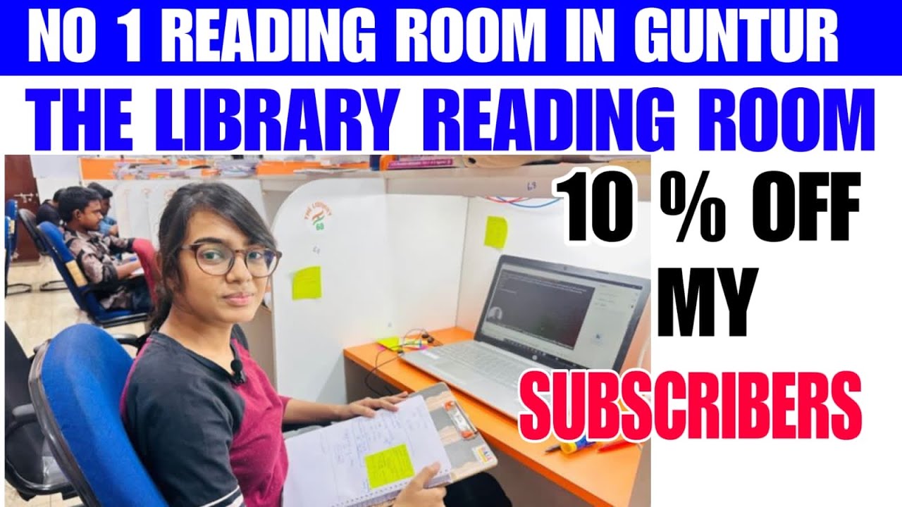 Best study hall in Guntur ~ The Library Reading Room || 10% off for my subscribers 😍