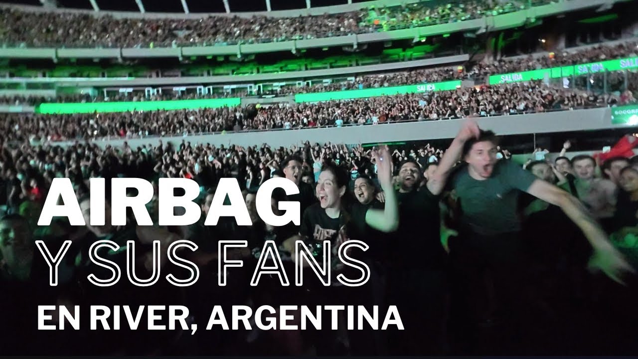 NOCHE ÉPICA: AIRBAG tiene los MEJORES FANS en RIVER 🎸🤘🏽