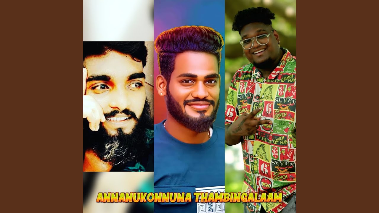 ANNANUKONNUNA THAMBINGALAAM