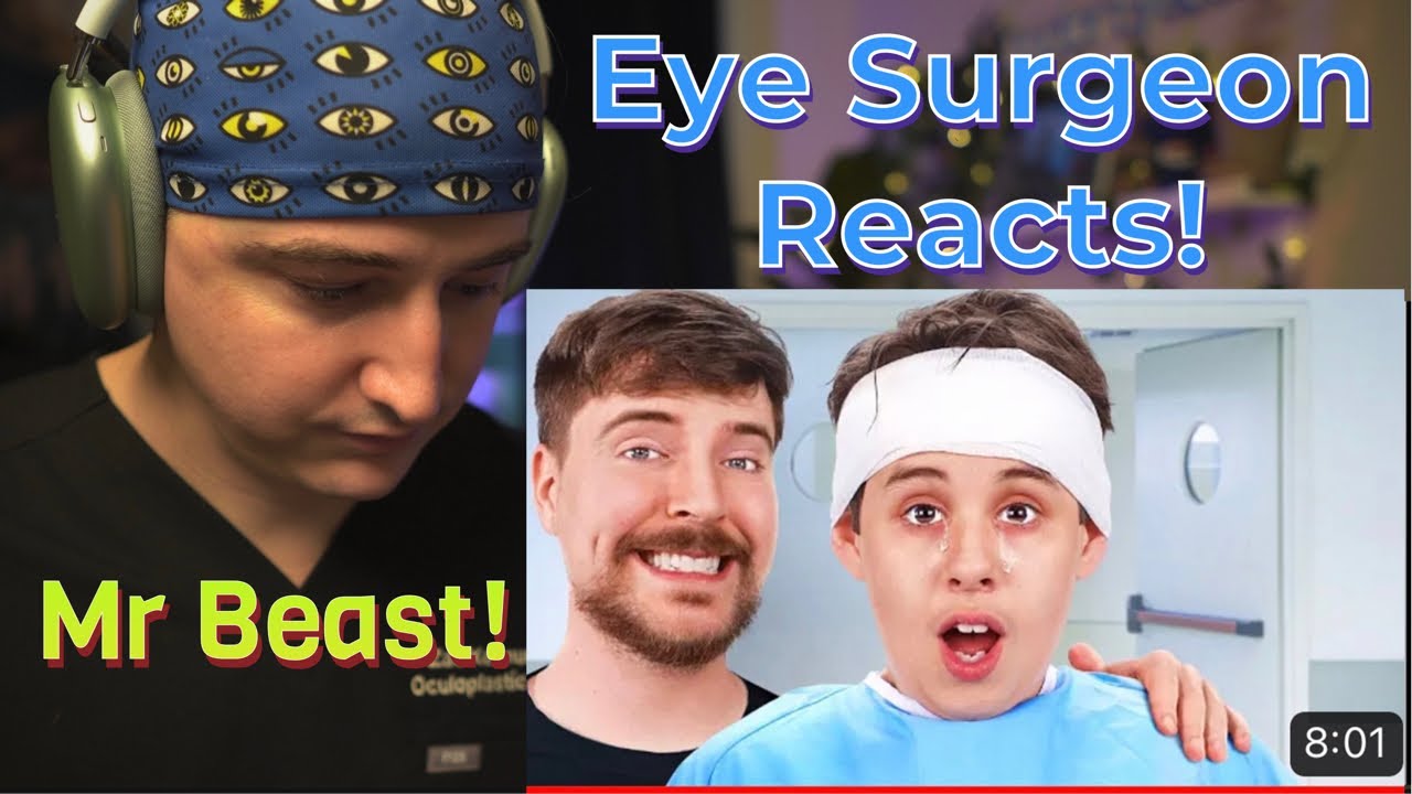 Eye Surgeon Reacts to Mr Beast Video - 1000 Blind People See for the First Time