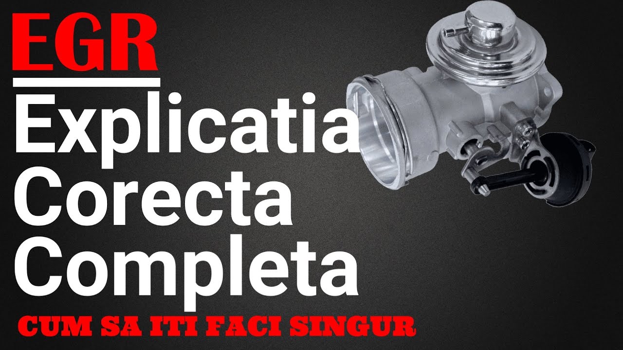 ❗EGR ❗ Explicatia Corecta ✅ si Completa✅