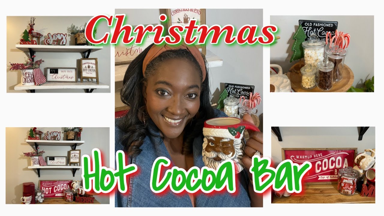 Christmas Hot Cocoa Bar 2022| Christmas Decorate With Me|🎄🎅🏾☕️