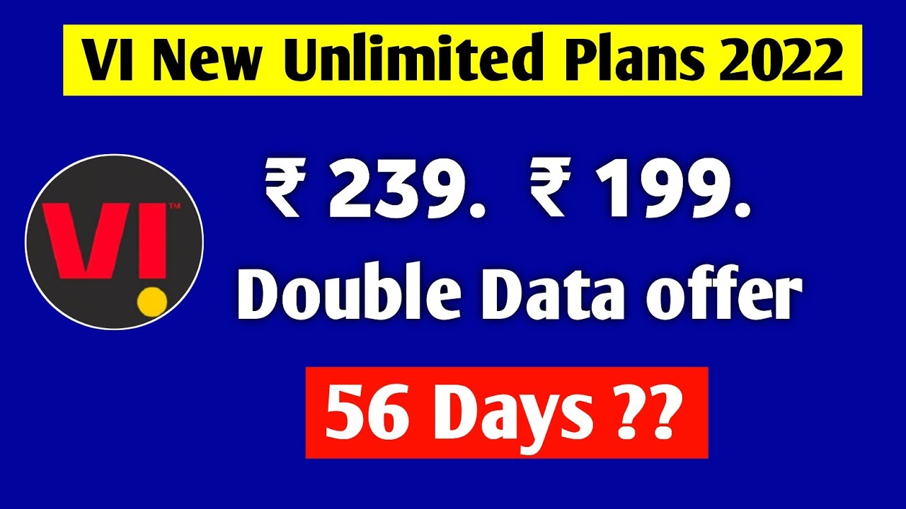 Vi New Plans 2022 | Vi Double Data Offer New Plans 2022 | Vi 4GB/Day Data Pack