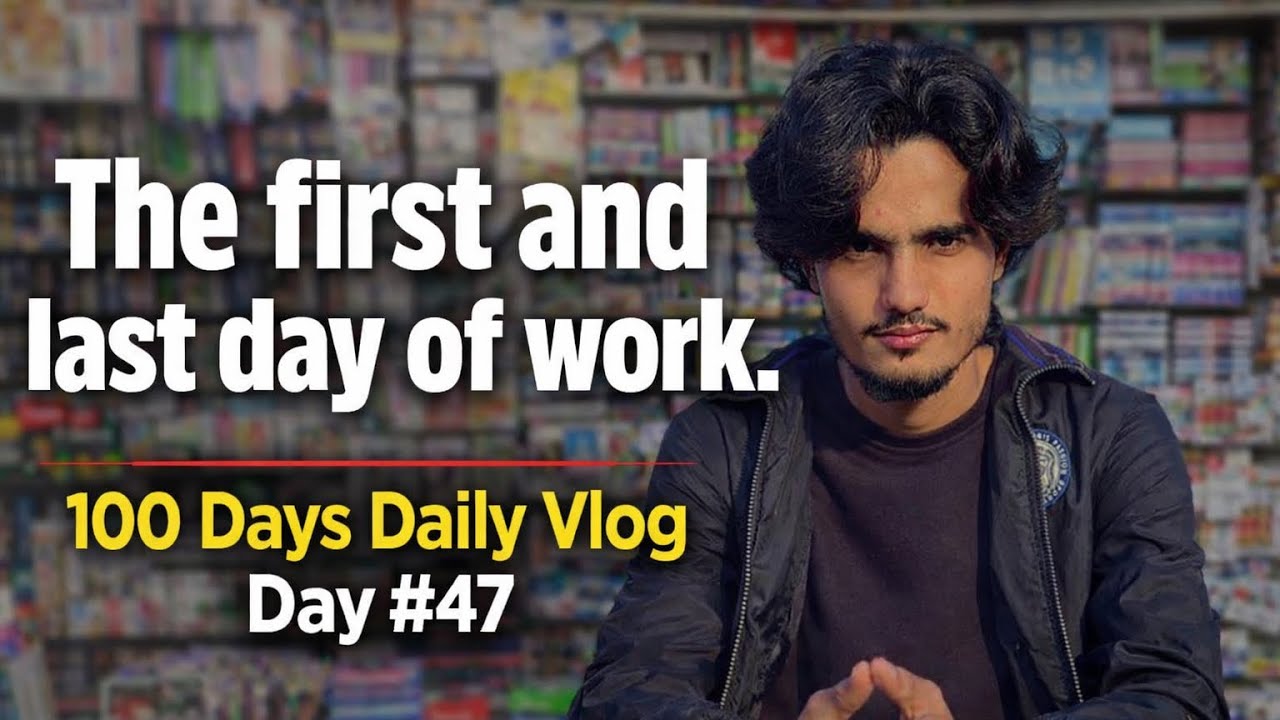 My First and Last Day at Work | 100 Days Daily Vlog Day 47 | Stationery Shop Experience 🥲