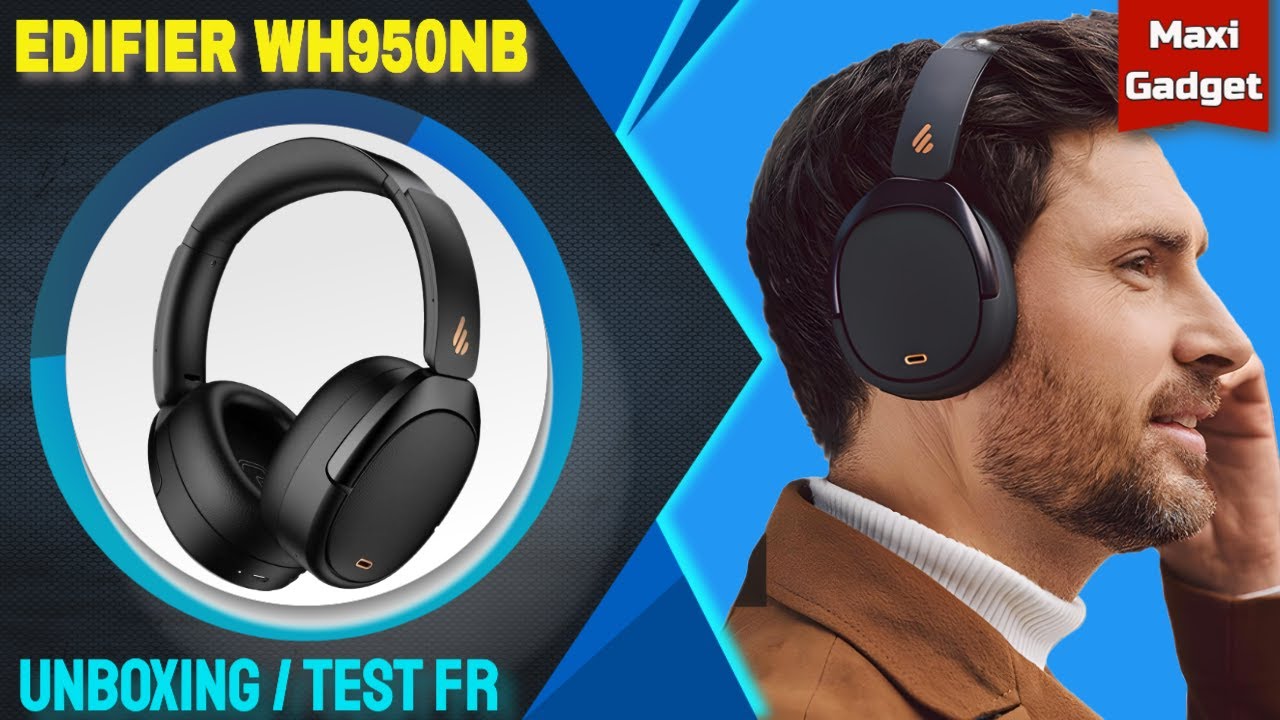Edifier WH950NB: Test Casque Bluetooth avec ANC et Forte Autonomie