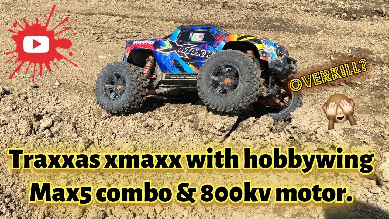 Traxxas XMAXX with Hobbywing max5 800kv combo. With new M2C Motor and ESC Mount.The tire killer!