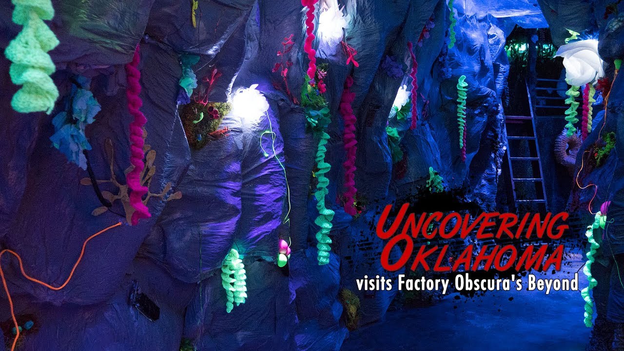 Factory Obscura's Beyond [Uncovering Oklahoma]