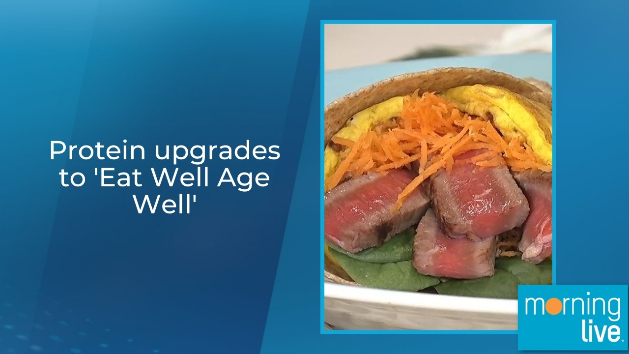 Protein upgrades to 'Eat Well Age Well'