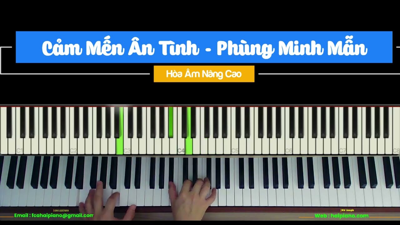 [Piano] CẢM MẾN ÂN TÌNH | PHÙNG MINH MẪN | hướng dẫn hòa âm nâng cao đệm hát thánh ca |