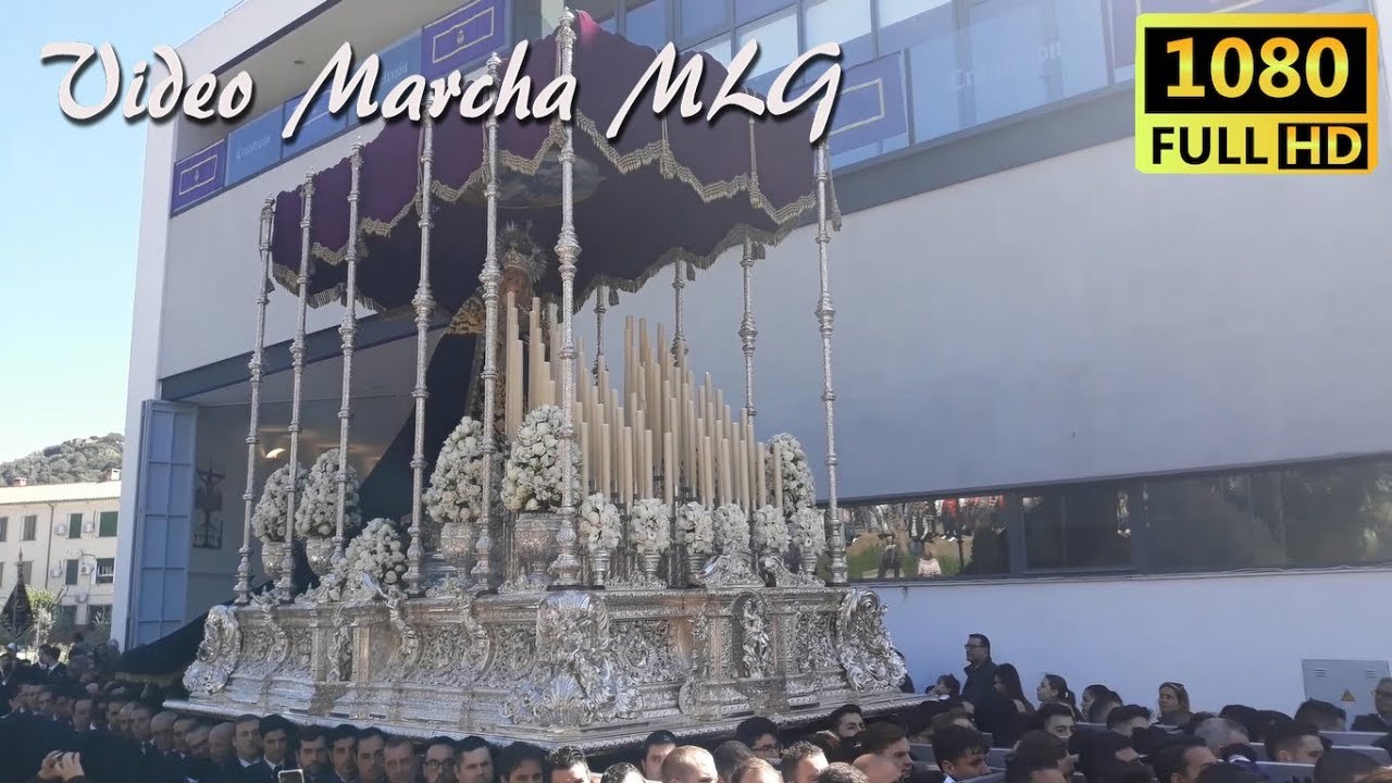 MAYOR DOLOR EN SU SOLEDAD SALIDA - SEMANA SANTA MÁLAGA 2018