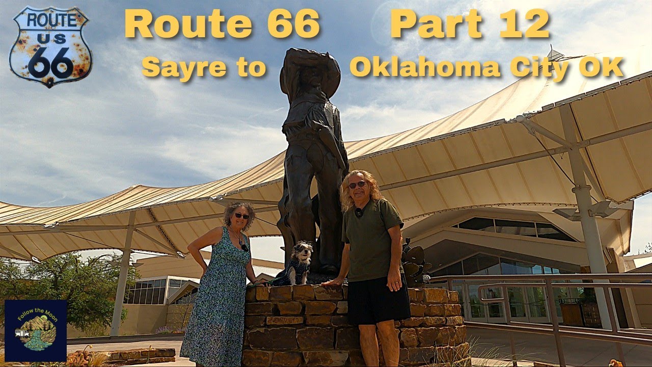 Route 66 Part 12 - Sayre to Oklahoma City OK