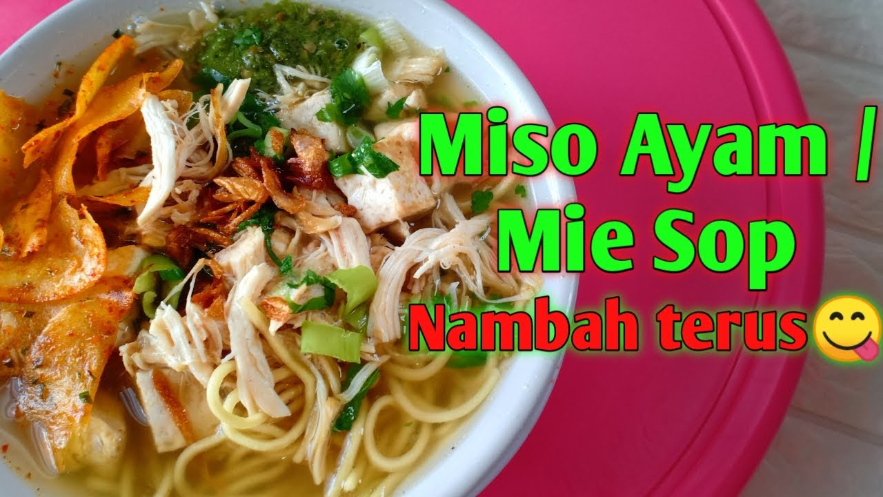 Cara Membuat Mie Sop Ayam