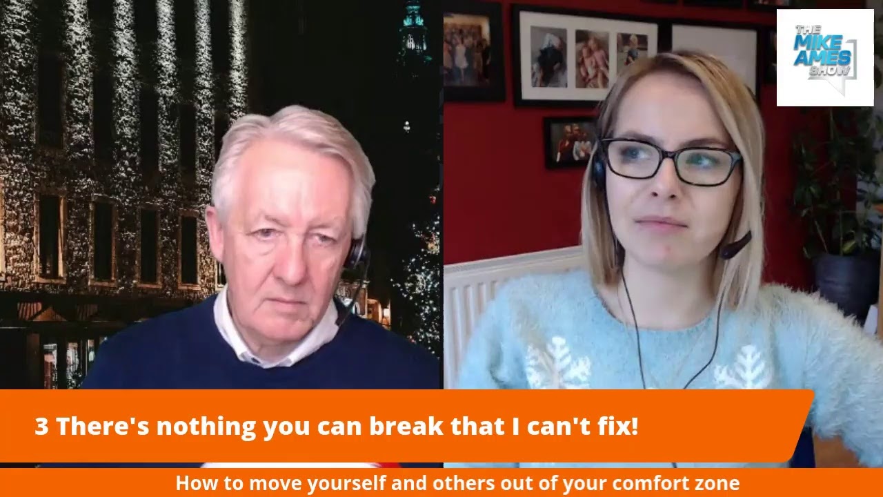 The Mike Ames Show - Moving Outside Your Comfort Zone