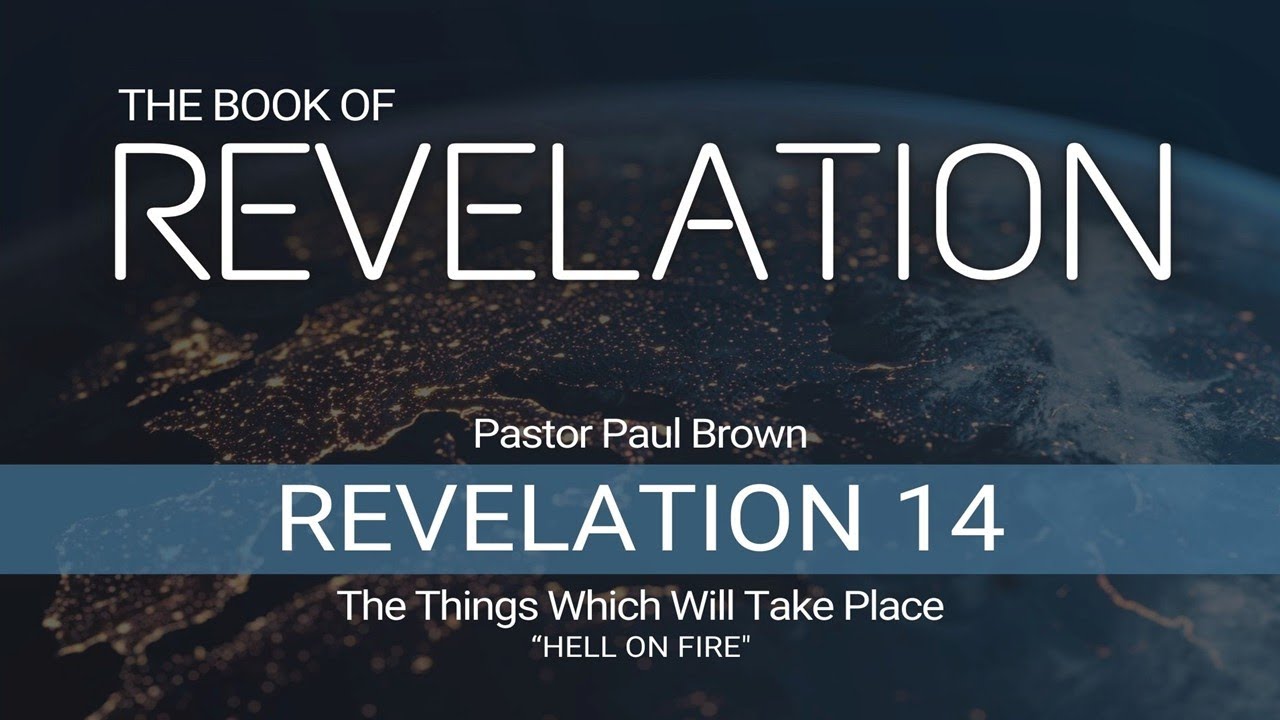 Revelation 14 - Hell On Fire