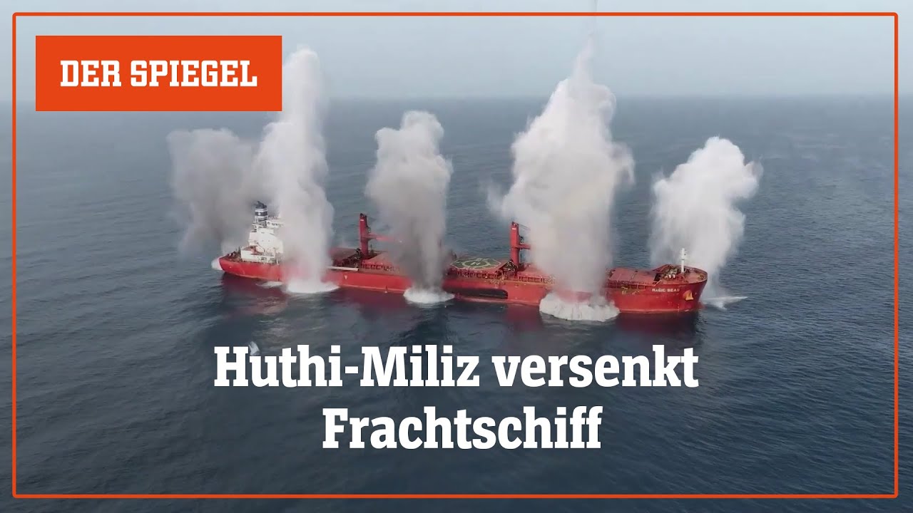 Angriff im Roten Meer: Hier versenkt die Huthi-Miliz ein weiteres Frachtschiff | DER SPIEGEL