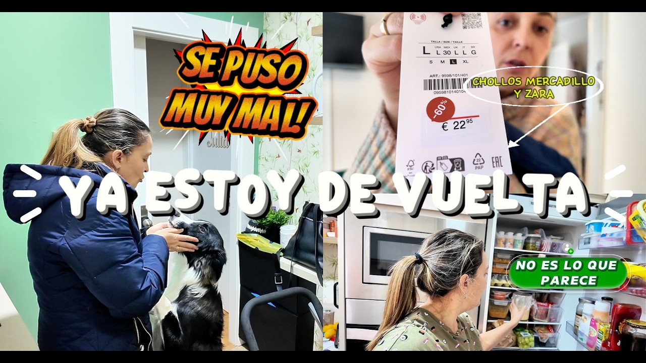 VOLVIENDO POCO A POCO + LO PASAMOS MUY MAL + CHOLLOS DEL MERCADILLO Y ZARA + FILLOAS CASERAS