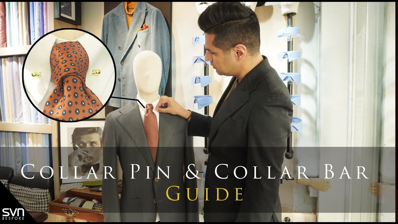 ประวัติและวิธีการใช้Collar Pin & Collar Bar | SVN BESPOKE