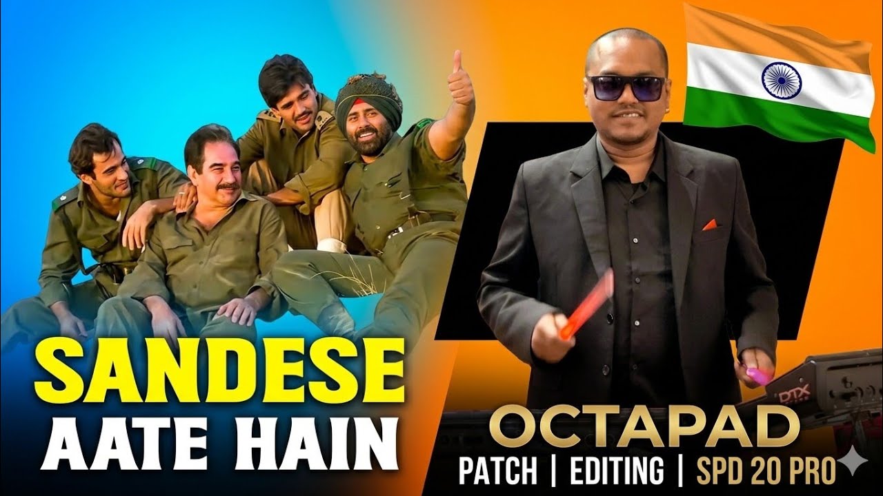 Sandese Aate Hai Octapad Patch With Editing ||Spd 20 pro Octapad || Bubai Das Octapad Radhey Radhey 