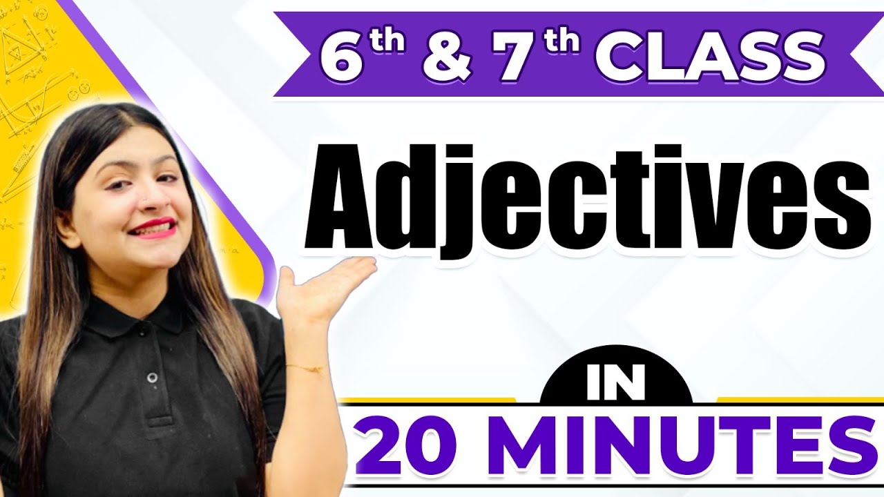 Adjectives | Cheat Sheet Series For Class 6th & 7th